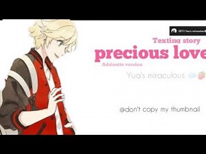 🍋🍋 🍋|| precious love || texting story || adrienette Version ✨ || Yua's miraculous