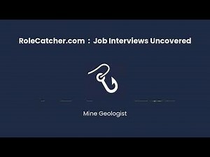 Mine Geologist : Job Interviews Uncovered