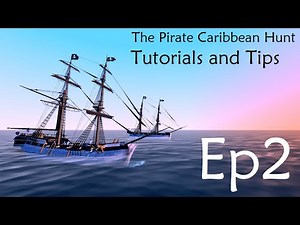 TUTORIALS and TIPS Ep2 - Brig and Brigantine | The Pirate Caribbean Hunt