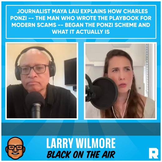 1.5K views · 19 reactions | "We fundamentally don't understand money." Maya Lau on how Charles Ponzi created his investment scheme and then pulled people into it. Check out our full conversation - https://open.spotify.com/episode/5mIGhhCYjeGlT3T6FPaiVZ #BlackOnTheAir | Larry Wilmore | Facebook