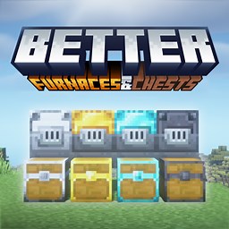 Better Furnaces & Chests