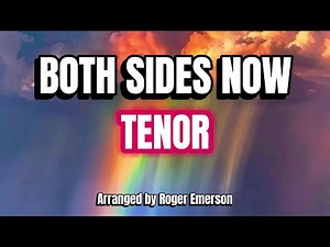 Both Sides Now / TENOR / Choral Guide - Arranged by Roger Emerson