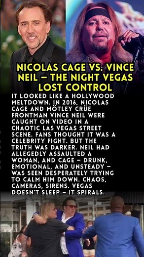 Nicolas Cage vs. Vince Neil — The Night Vegas Lost Control