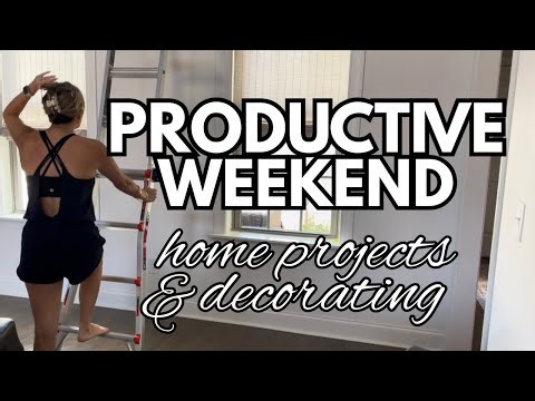 Productive Weekend at Home | Home Projects, Cleaning & Decorating