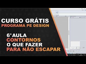 CURSO GRÁTIS PE DESIGN | AULA 06 COMO ARRUMAR CONTORNOS DA MATRIZ