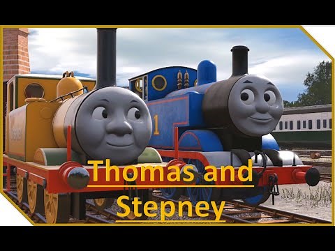 Thomas and Stepney ~Trainz Remake~