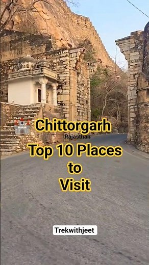 “Chittorgarh Top 10 Places to Visit 🛖| Rajasthan tourism" l