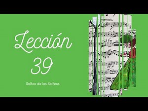 Lección 39, Solfeo de los Solfeos