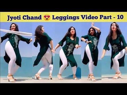 Jyoti Chand 😍 Leggings Video Part - 10 | Indian Leggings Lovers