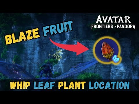 Avatar Frontiers of Pandora: Where to Find Blaze Fruit (Whip Leaf Plant Location)