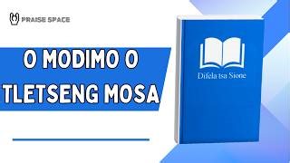 O Modimo O Tletseng Mosa Difela Tsa Sione 132 Sotho Hymn Of Prayer Praise Space Mp3 & Mp4 Download - clip.africa.com