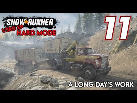 A Long Day's Work | SnowRunner 1/3rd XP Hard Mode | Episode 11