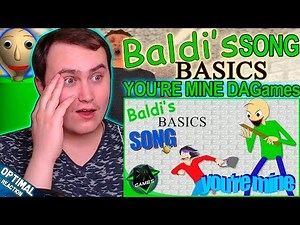 BALDI'S BASICS SONG (YOU'RE MINE) LYRIC VIDEO DAGames | Reaction