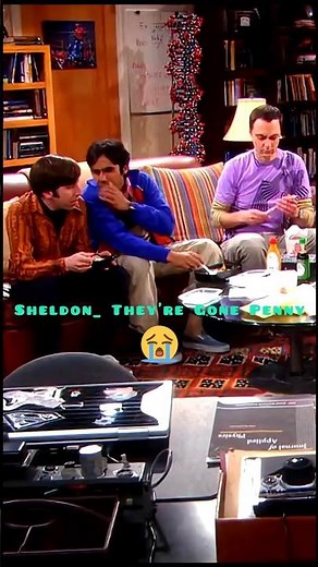 Sheldon_ They're Gone Penny, They Can't Hear You 😭😂 | The Big Bang Theory #thebigbangtheory #comedy