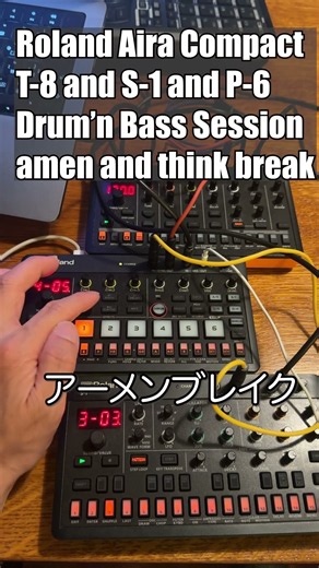 Roland Aira Compact T-8 and S-1 and P-6 Drum’n Bass Session Amen and think break #dawless #dnb
