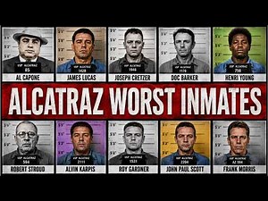 10 Alcatraz Inmates Who Made America's Most Notorious Prison Even