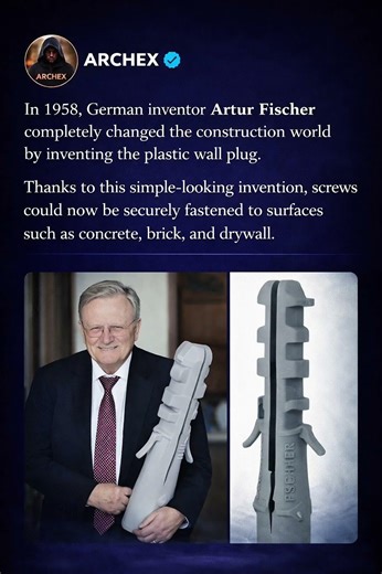 How Artur Fischer Changed Construction Forever with a Simple Invention