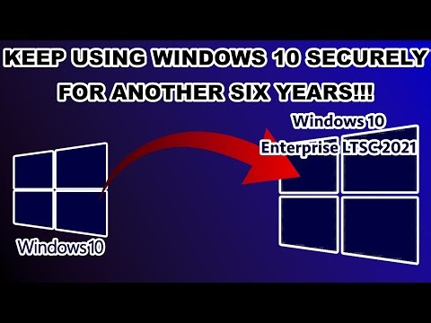 Upgrade Windows 10 to Windows 10 IoT Enterprise LTSC 2021 to use Windows 10 for Six More Years!!!!!!