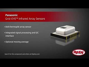 Panasonic Grid-EYE Infrared Array Sensors | Digi-Key Daily