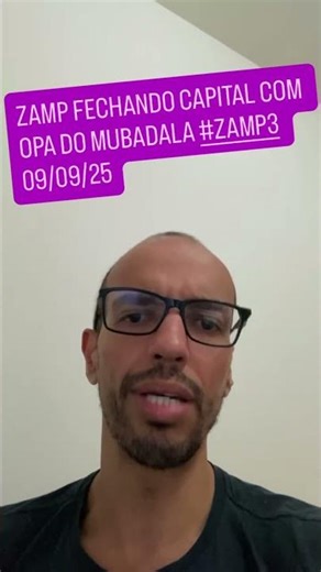 Zamp going private with Mubadala's takeover bid #ZAMP3 09/09/25