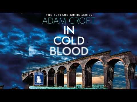 In Cold Blood by Adam Croft | Audiobook Mystery, Thriller & Suspense