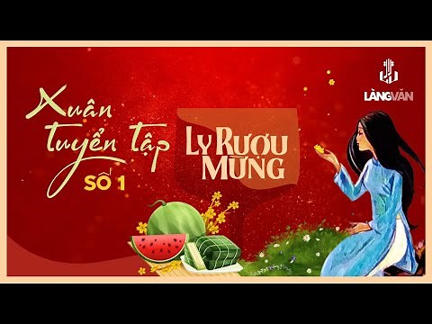 Ly Rượu Mừng (Tuyển Tập Xuân Số 1) | Duy Khánh, Thanh Thúy, Khánh Ly, Hương Lan, Ngọc Minh...