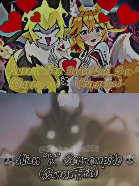 🌺🐝QueenBee_San And SenkoEmi_San💖⛩ (Suprame)《Vs》☠Alien