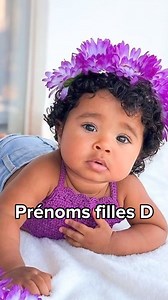 45K views · 691 reactions | Idées prénoms fille commençant par D 﫦 Grossesse et Bien-être | Grossesse et Bien-être | Facebook