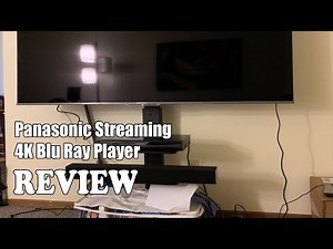 Panasonic Streaming 4K Blu Ray Player - Review 2023