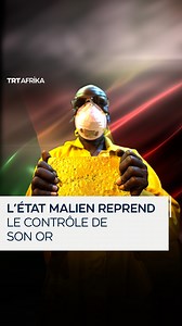 L’État malien annonce avoir repris le contrôle de ses ressources minières, après avoir nationalisé la mine de Yatella. La convention de rétrocession avait été signée mi-octobre. | TRT Afrika Français