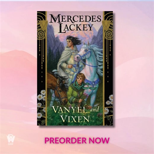 Cover Reveal: Vanyel & Vixen! (summer of 2026) Misty and the team are delighted to share this first glimpse of Jody Lee's cover art for the new novel coming out next summer, Vanyel and Vixen. Herald-mage Vanyel and Healer Vixen first met in the Anthology stories “Vixen” (No True Way), and “Vexed Vixen” (Crucible), and now they are going on a full adventure together. (Jody was first chosen to illustrate all of Misty's Valdemar novels due to her skill at illustrating horses!) This will be the firs