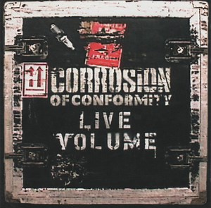 Corrosion Of Conformity - Live Volume