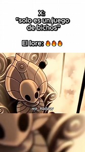 239K views · 18K reactions | El lore... es cine #mrhollow #hollowknight #edit #lore #caballerito . . . X: "solo es un juego de bichos" El lore: | Mr hollow | Facebook
