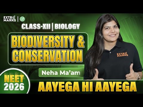 Most Targeted Questions| Biodiversity and Conservation | Class 12 Botany | Neha Ma’am