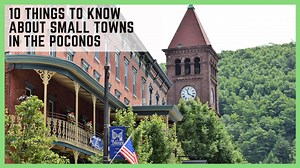 10K views · 136 reactions | From Jim Thorpe to Honesdale, there is plenty to see and do in our small towns! Here are 10 things you might not have known about your favorite small towns in the #PoconoMtns | Pocono Mountains Visitors Bureau | Facebook