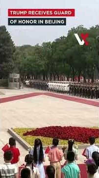 Trump Welcomed In Beijing With Full Honors Ahead Of Xi Talks | VERTEX