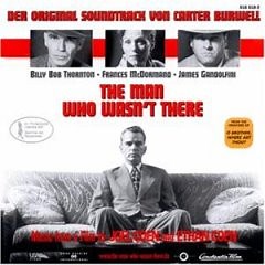 Carter Burwell - The Man Who Wasn't There