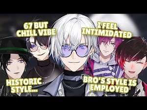 Kaelix met Shu, Uki, Ver and Zeal and talks about his first impressions also their fashion style
