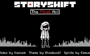 [Storyshift] Animated UST - The Final Act