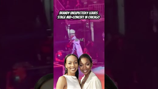 Brandy Says 'Dehydration' Forced Abrupt Exit During Chicago Concert With Monica