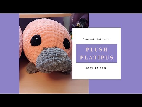 Crochet Tutorial: How to Make a Plush Platypus!