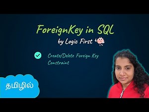 Foreign Key | SQL in Tamil | Logic First Tamil