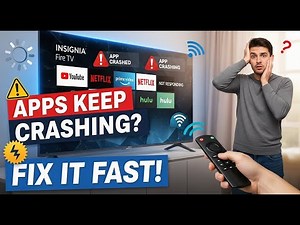 Insignia Fire TV Apps Keep Crashing? Easy Fix Guide 2025