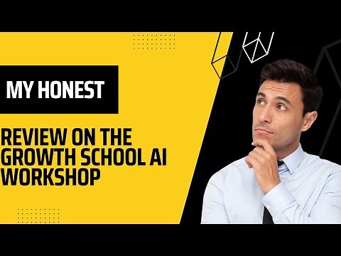 My honest review about the Growth School Chatgpt 101 Workshop