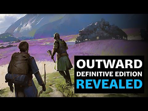 Outward: Definitive Edition | Developer Vision Trailer