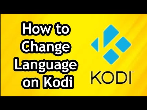 How to Change Language on Kodi