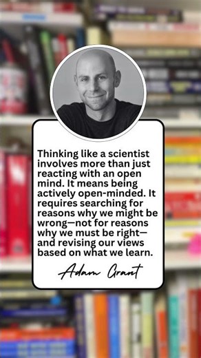 Thinking Like a Scientist with Adam Grant