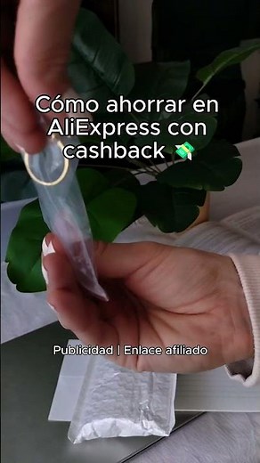 Cómo ahorrar en AliExpress con cashback 💸