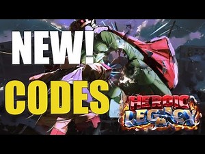 HEROIC LEGACY CODES ⚔️[ROBLOX]⚔️