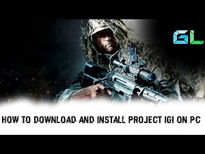 How to download and install Project IGI (I'm Going In) on PC - GameLeast